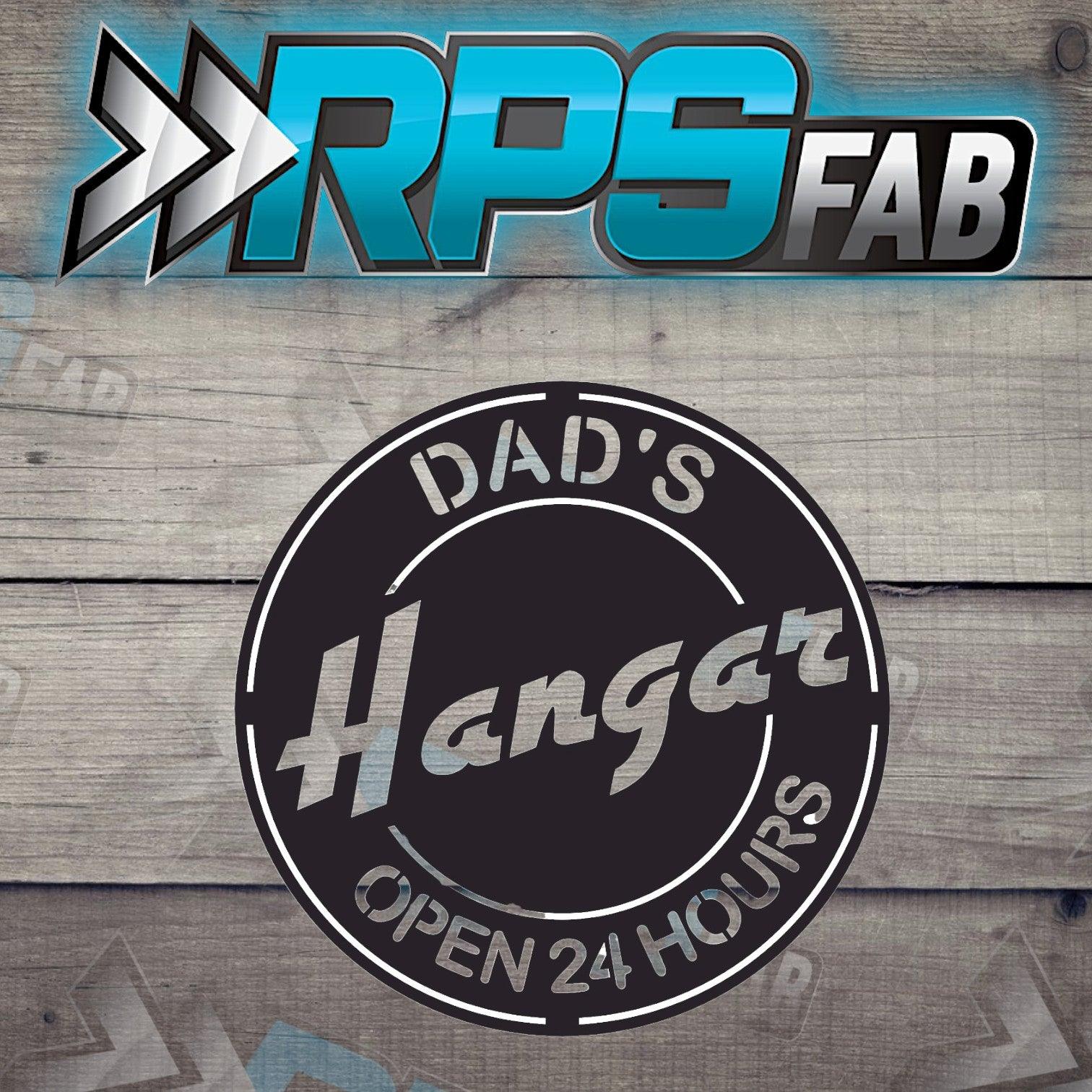 Dad's Hangar Metal Sign - RPS Fab