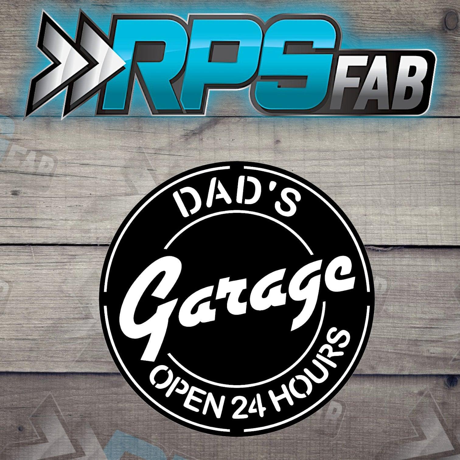 Dads Garage Metal Sign V1 - RPS Fab