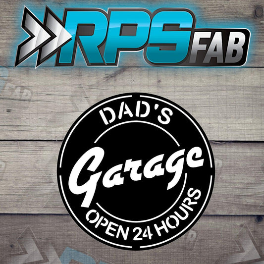 Dads Garage Metal Sign V1 - RPS Fab