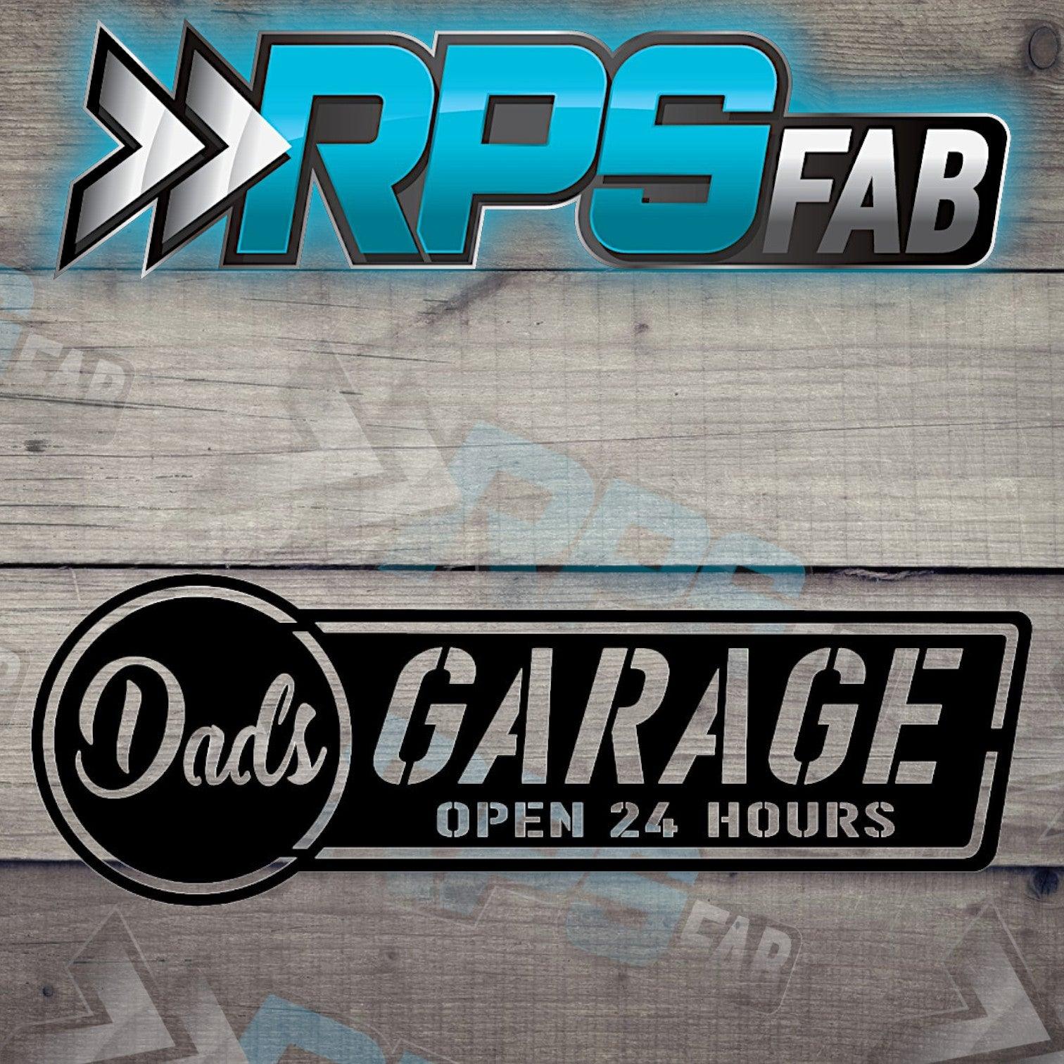 Dads Garage Metal Sign V2 - RPS Fab