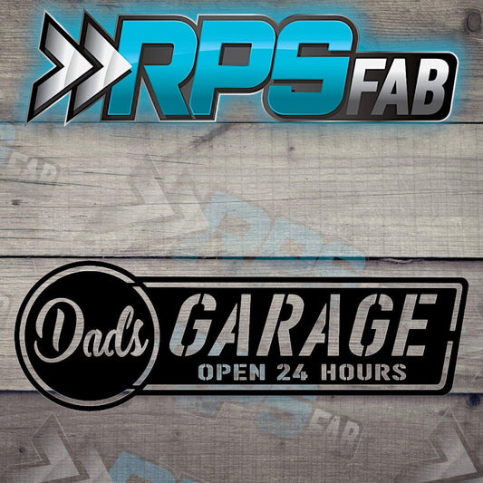 Dads Garage Metal Sign V2 - RPS Fab