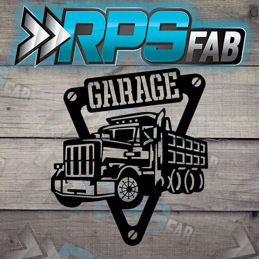 Dump Truck Garage Metal Sign - RPS Fab