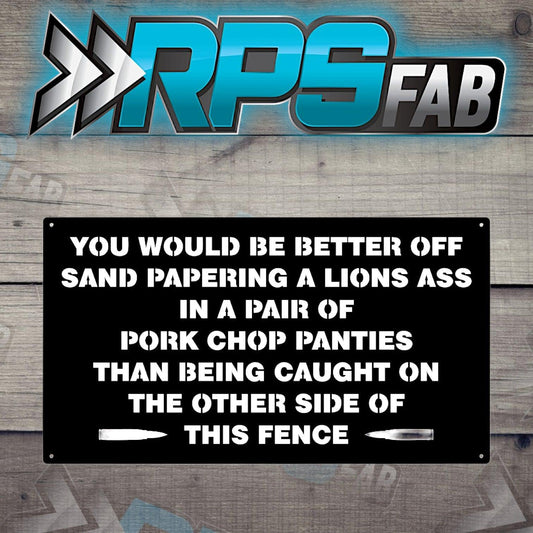 Humorous Warning Metal Art Sign - RPS Fab