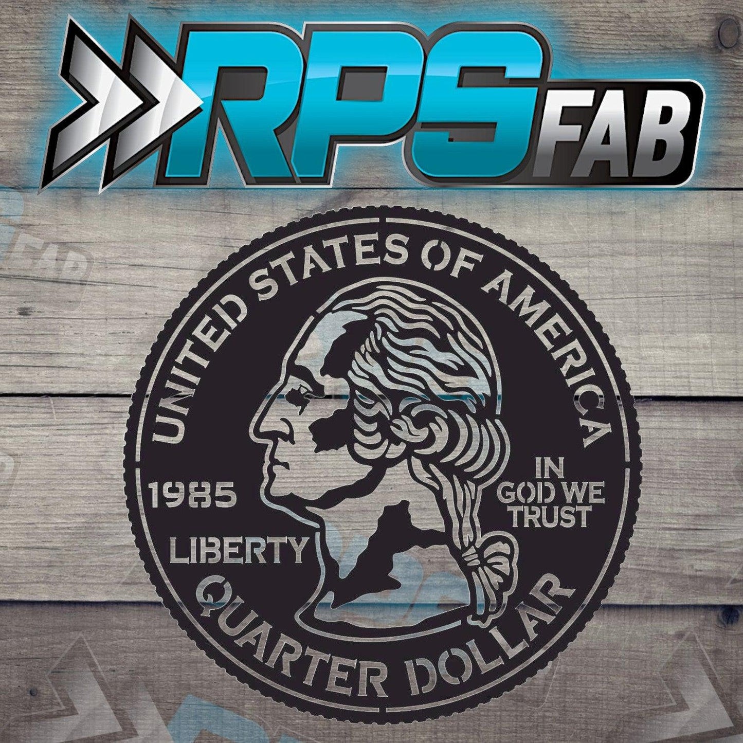 Vintage 1985 Quarter Dollar Metal Art Sign - RPS Fab