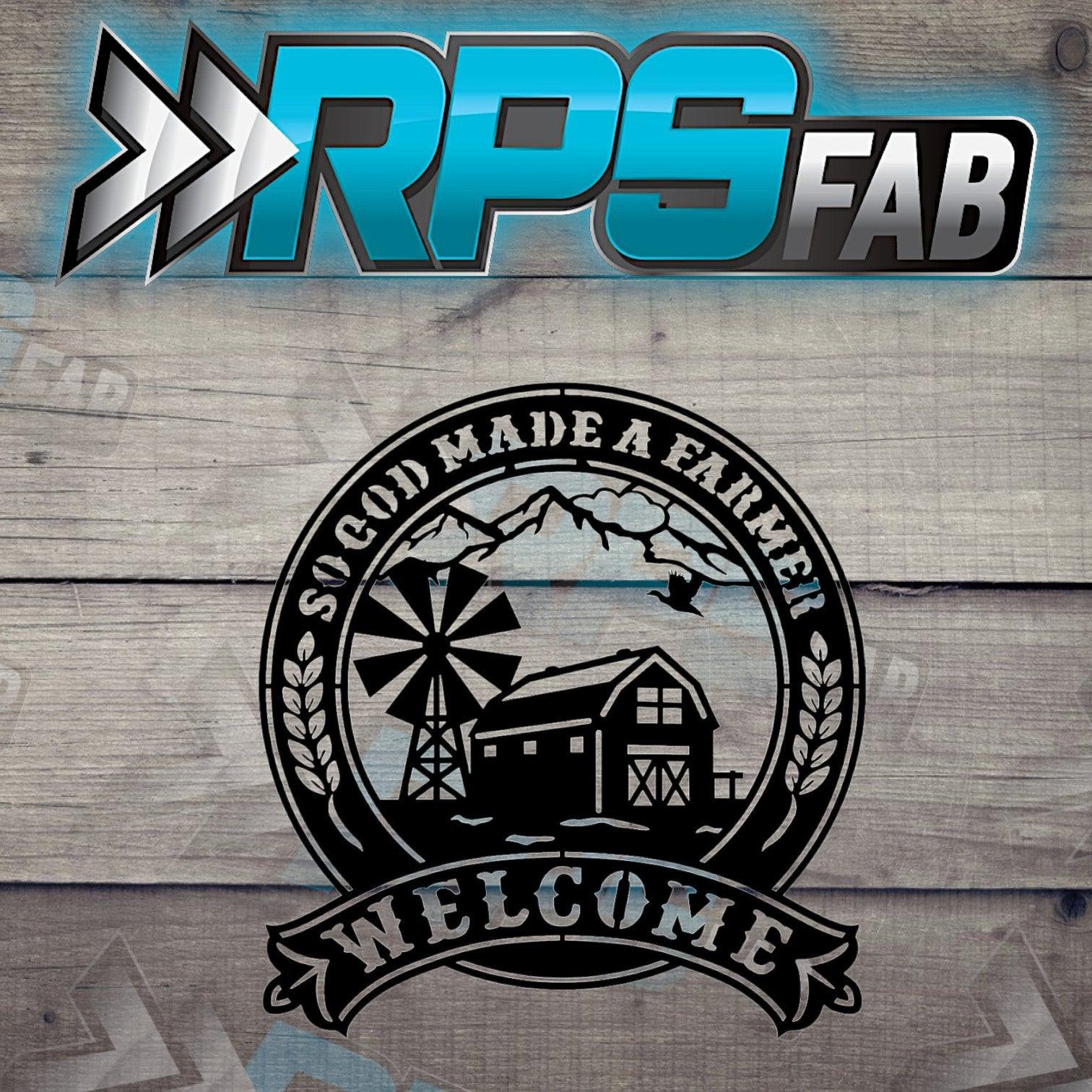 Welcome Farm Sign V3 - RPS Fab